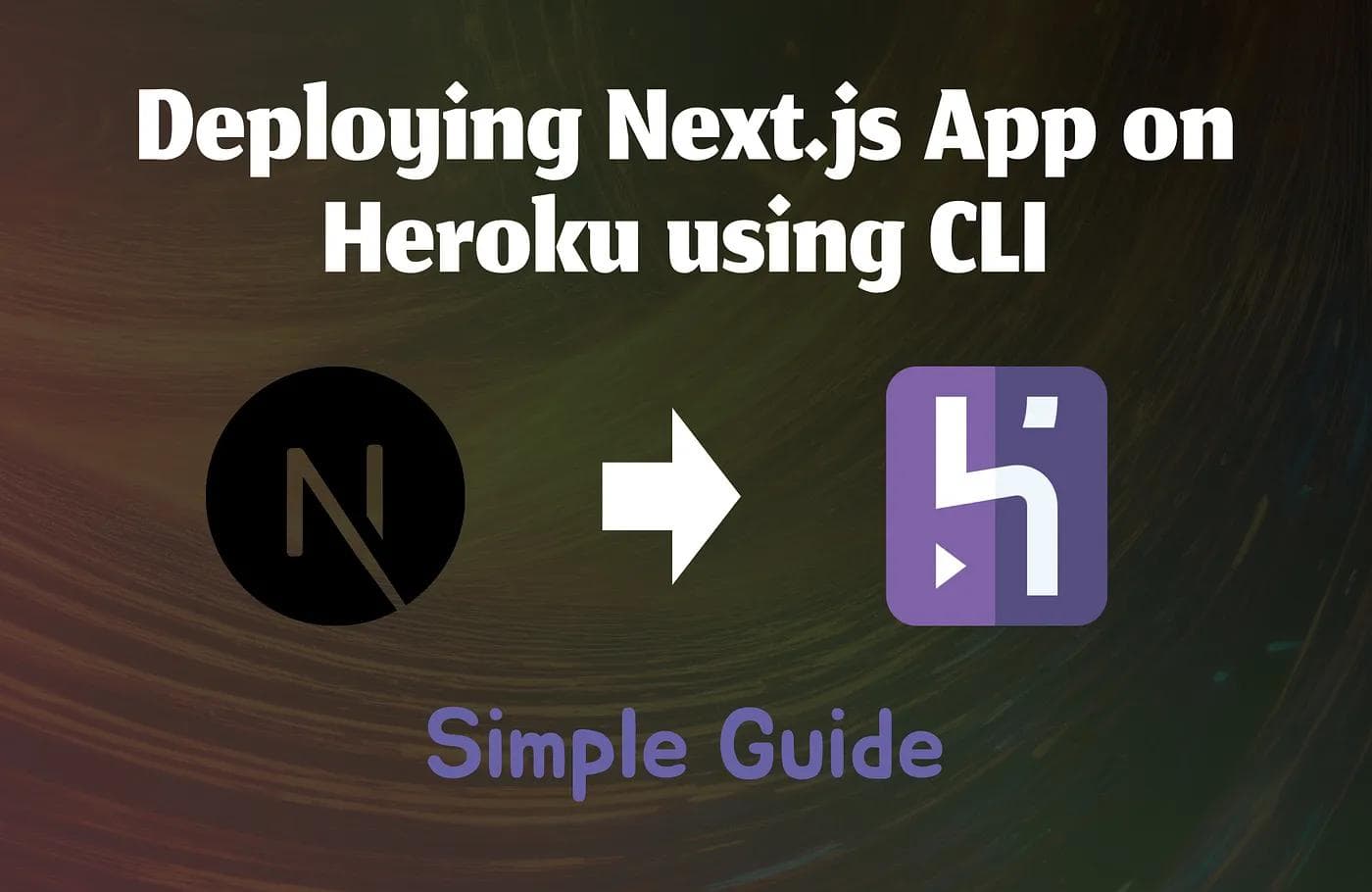 Simple Guide on Deploying Next.js App on Heroku using CLI